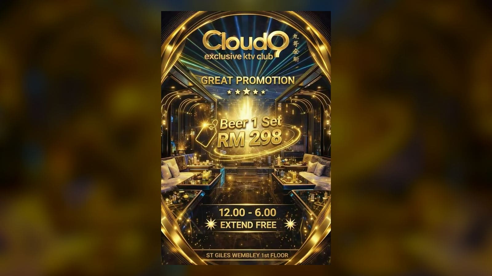 Cloud 9 KTV Penang promotion poster: beer set RM298 with free room extension from midnight to 6am, 1st floor St Giles Wembley, George Town